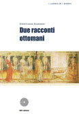 Due Racconti Ottomani